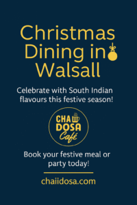 🎄 Celebrate Christmas at Chaii Dosa Café – Festive Dining in Walsall